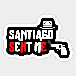 Santiago sent me Sticker